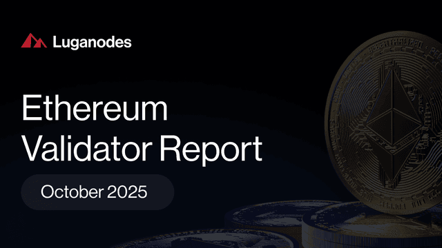 Luganodes’ Ethereum Validator Report — October 2025