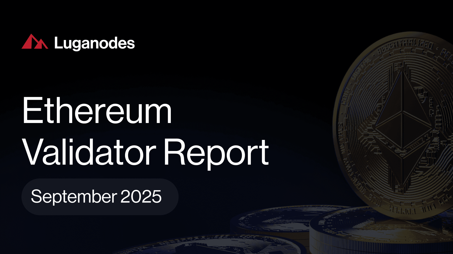 Ethereum Validator Report – September 2025